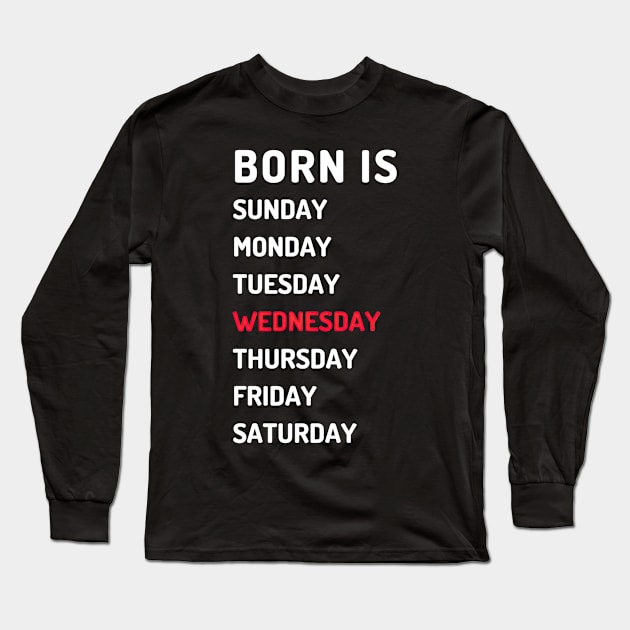 Born is wednesday white Long Sleeve T-Shirt by Micapox